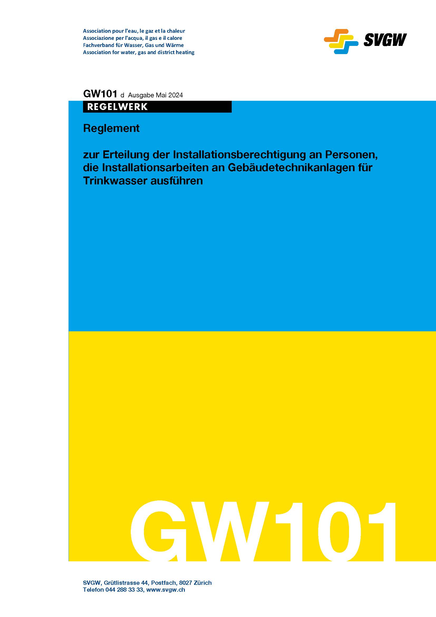 GW101 d Reglement zur Erteilung der Installationsberechtigung an Personen, die Installationsarbeiten an Gebäudetechnikanlagen für Trinkwasser ausführen