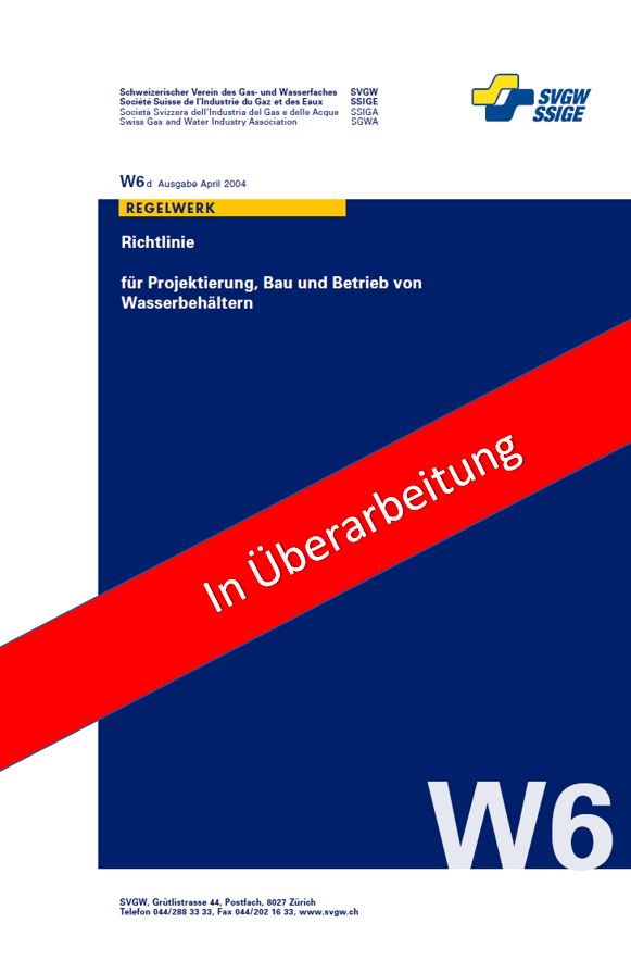 W6 d Richtlinien für Projektierung, Bau und Betrieb von Wasserbehältern (1)