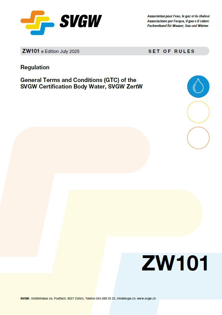 ZW101 e - Regulation; General Terms and Conditions (GTC) of the SVGW Certification Body Water, SVGW ZertW