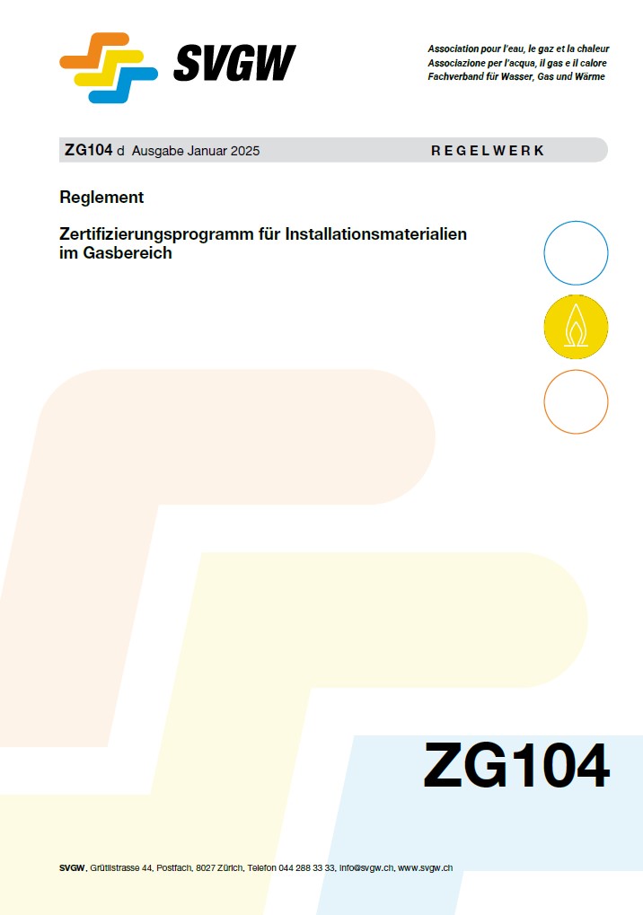 ZG104 d - Reglement; Zertifizierungsprogramm für Installationsmaterialien im Gasbereich