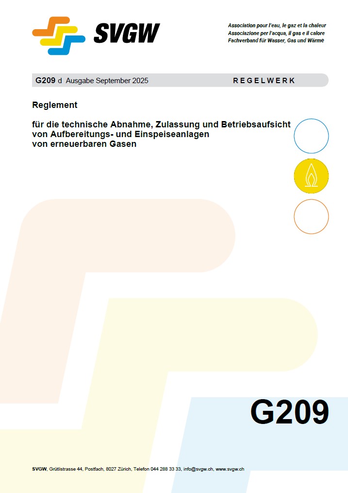 G209 d Reglement für die technische Abnahme, Zulassung und Betriebsaufsicht von Aufbereitungs- und Einspeiseanlagen von erneuerbaren Gasen