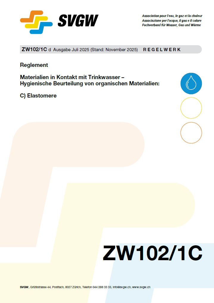 ZW102/1C d - Reglement; Materialien in Kontakt mit Trinkwasser – Hygienische Beurteilung von Elastomere