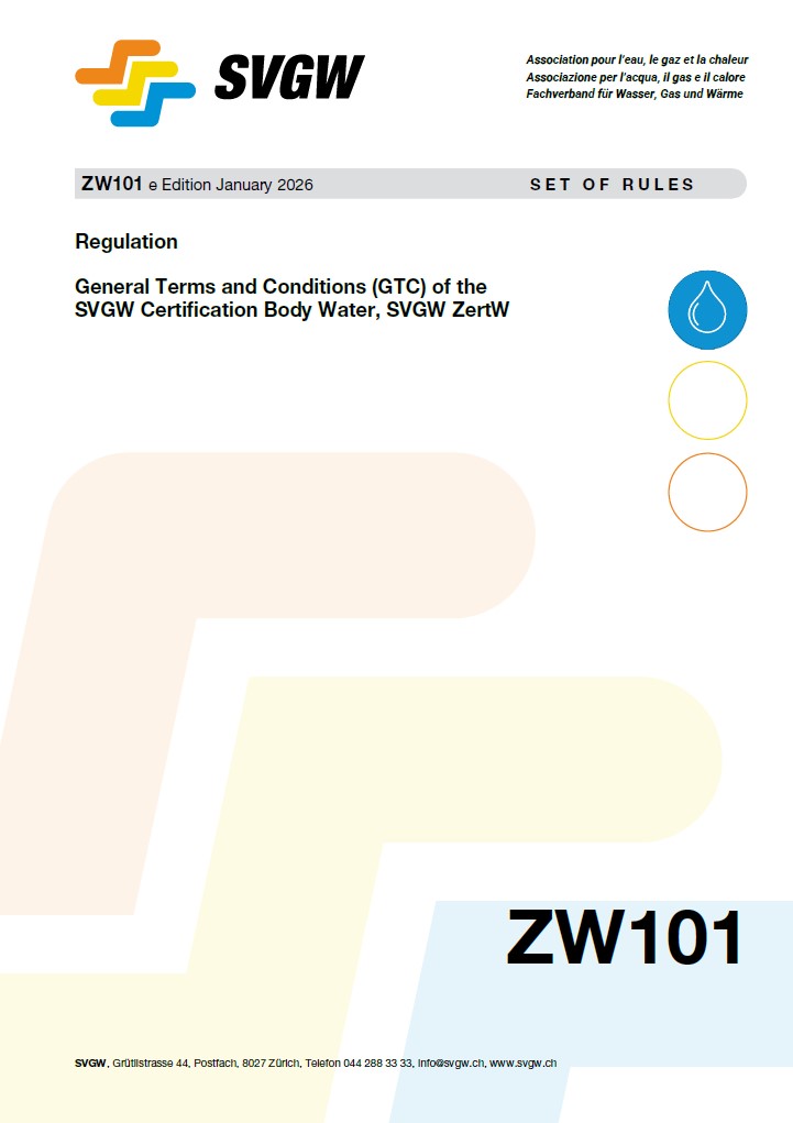 ZW101 e - Regulation; General Terms and Conditions (GTC) of the SVGW Certification Body Water, SVGW ZertW