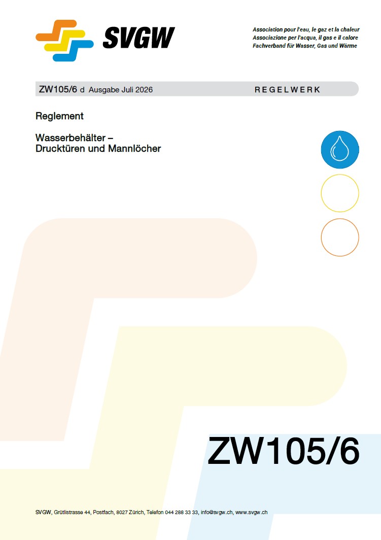 ZW105/6 d - Reglement Wasserbehälter – Drucktüren und Mannlöcher
