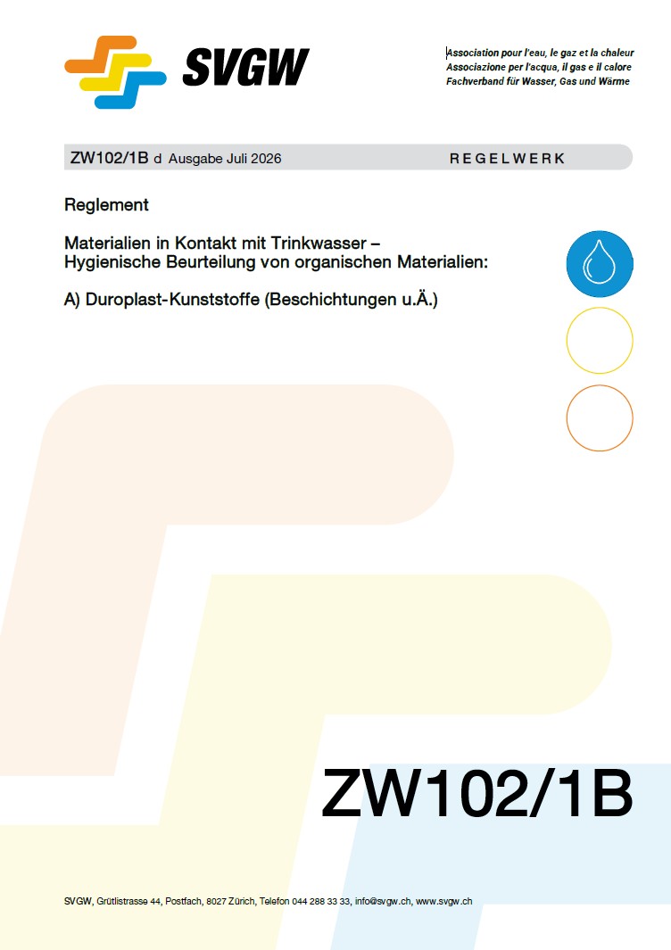 ZW102/1B d - Reglement; Materialien in Kontakt mit Trinkwasser – Hygienische Beurteilung von organischen Materialien: B) Duroplast-Kunststoffe (Beschichtungen o.Ä.)