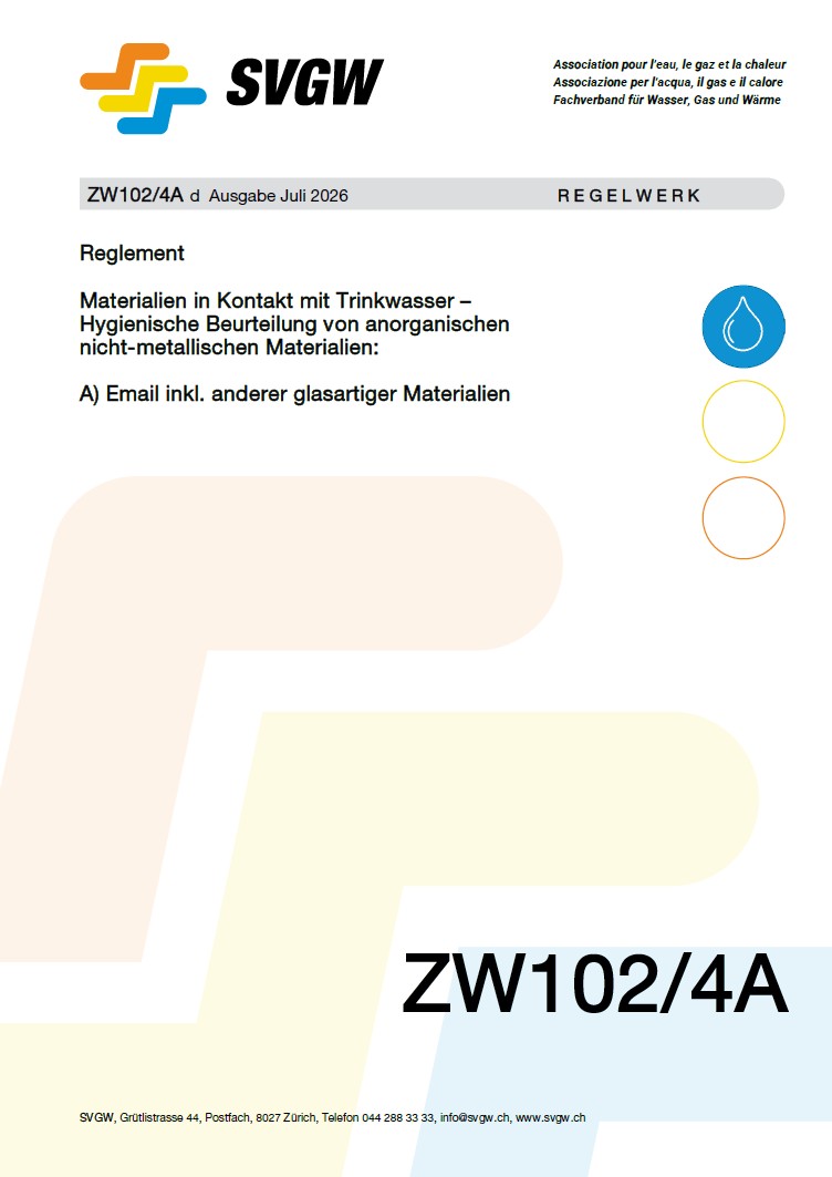 ZW102/4A d -Reglement; Materialien in Kontakt mit Trinkwasser – Hygienische Beurteilung von anorganischen nichtmetallischen Materialien: A) Email inkl. anderer glasartiger Materialien