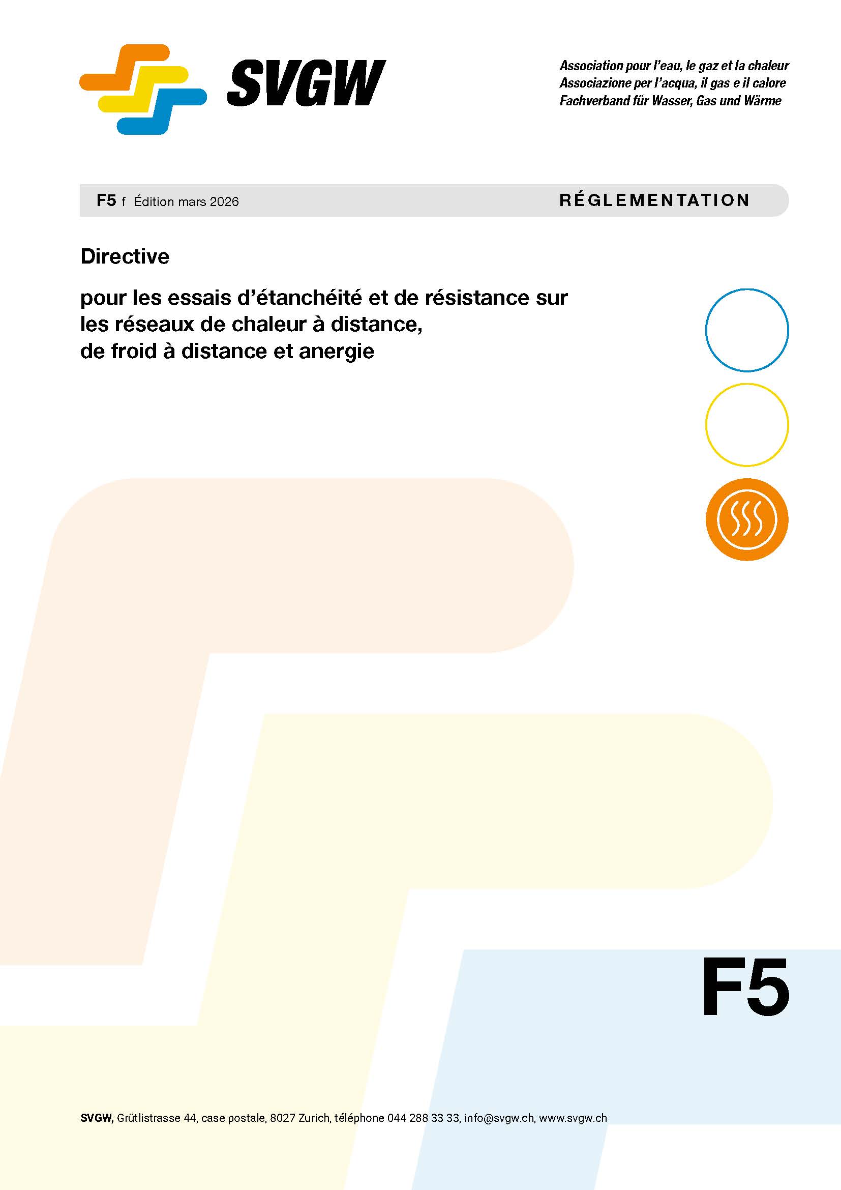 F5 f Directive; pour les essais d’étanchéité et de résistance sur les réseaux de chaleur à distance, de froid à distance et anergie