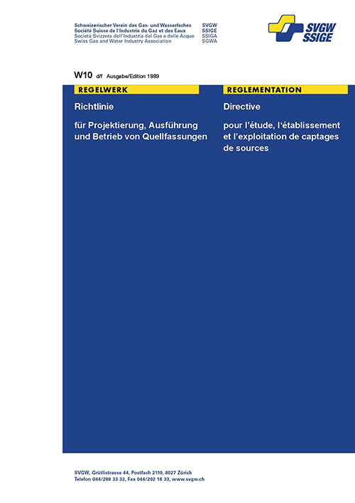 W10 d/f Directives pour l'étude, l'établissement et l'exploitation de captages de sources (2)