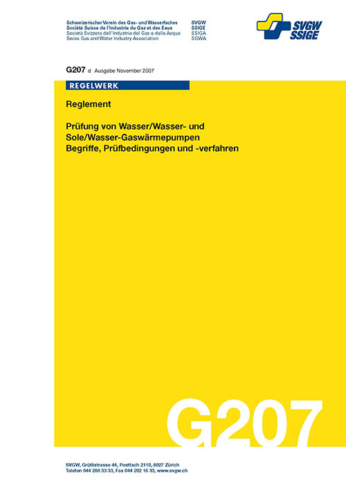 G207 d Reglement; «Prüfung von Wasser / Wasser- und Sole / Wasser-Gaswärmepumpen»