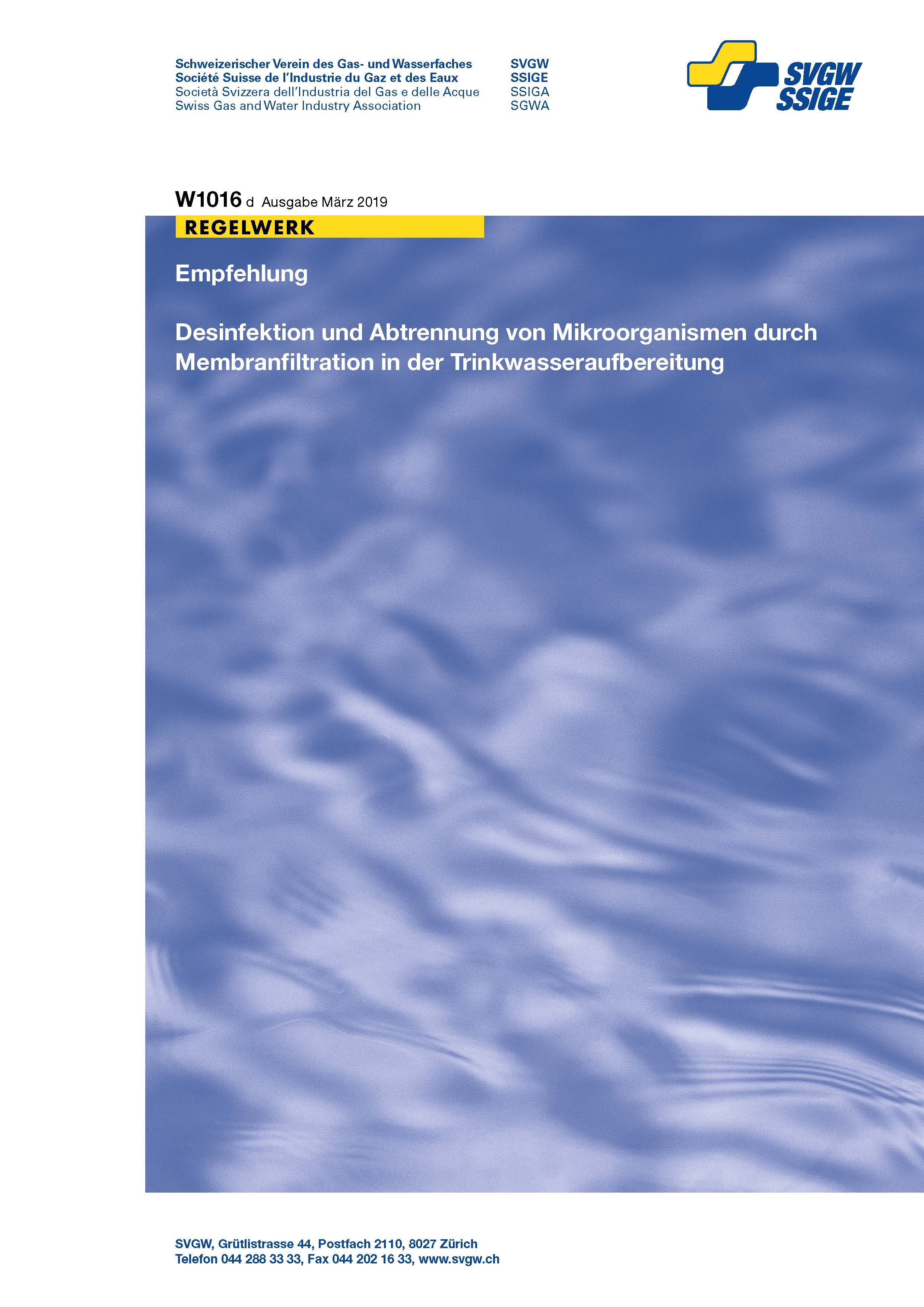 W1016 d Empfehlung; Desinfektion und Abtrennung von Mikroorganismen durch Membranfiltration in der Trinkwasseraufbereitung