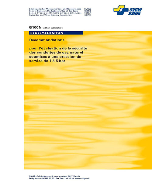 G1001 f Recommandations pour l'évaluation de la sécurité des conduites de gaz naturel soumises à une pression de service de 1 à 5 bar