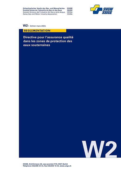 W2 f Directive pour l'assurance qualité dans les zones de protection des eaux souterraines