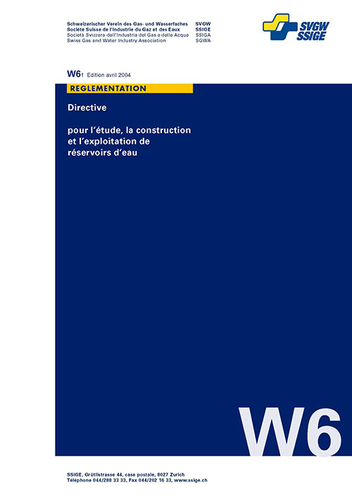 W6 f Directives pour l'étude, la construction et l'exploitation de réservoirs d'eau