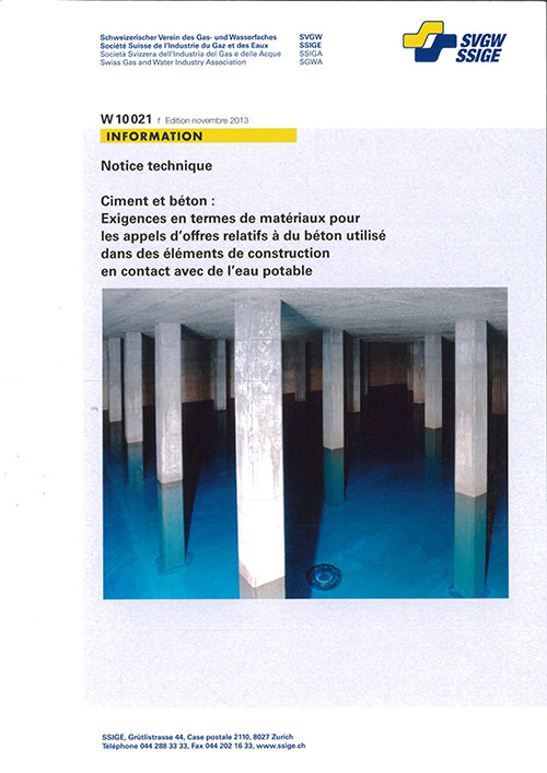 W10021 f Notice technique; Ciment et béton: Exigences en termes de matériaux pour les appels d'offres relatifs à du béton utilisé dans des éléments de construction en contact avec de l'eau potable (1)