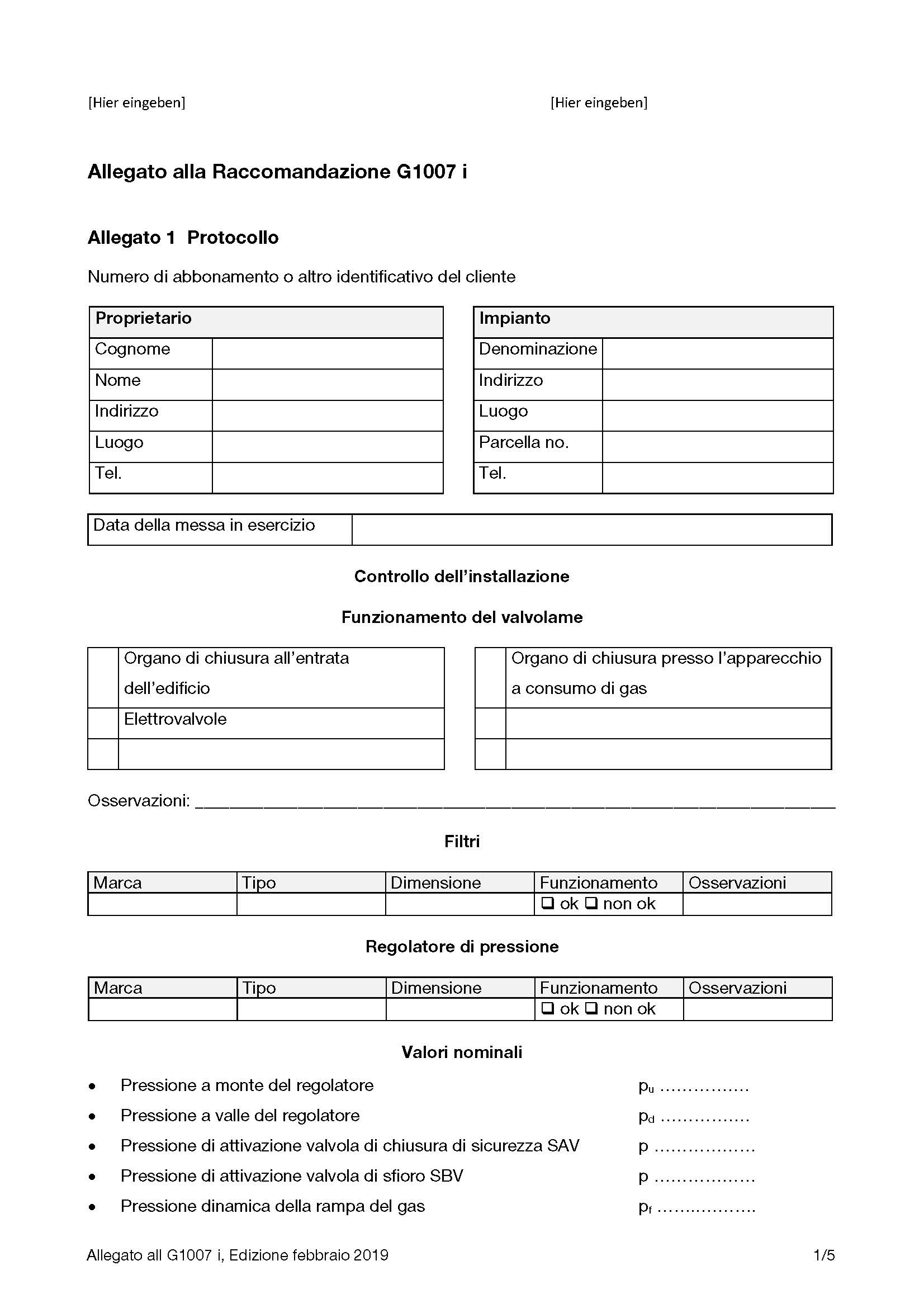 G1007 i Allegato: Raccomandazione per l'esecuzione dei controlli periodici di sicurezza delle installazioni a gas naturale