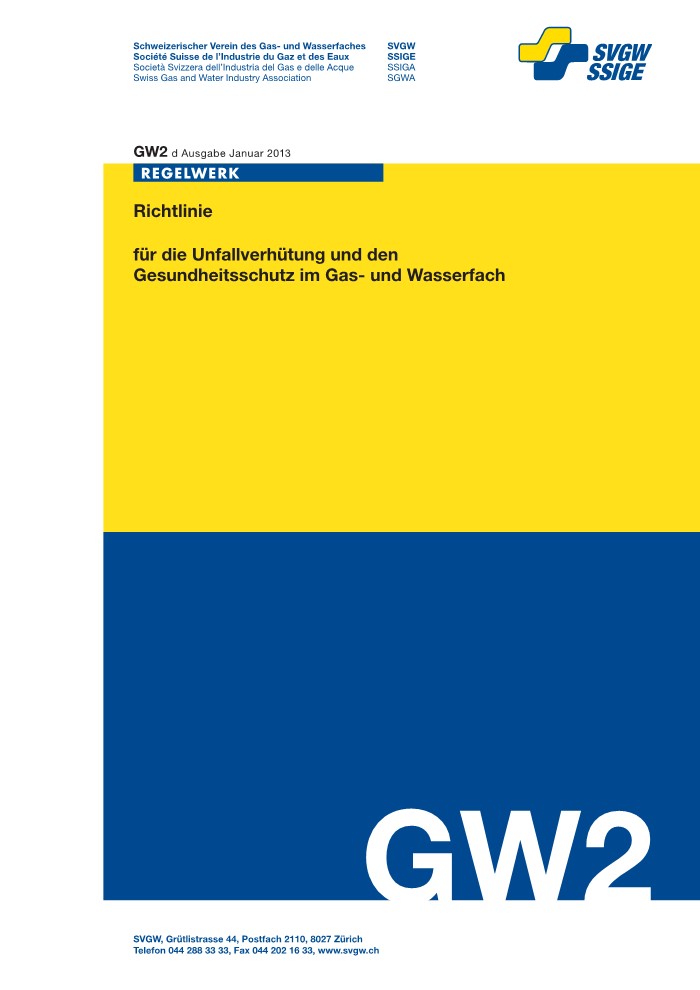 GW2 d, Teil A: Richtlinie für die Unfallverhütung und den Gesundheitsschutz im Gas- und Wasserfach