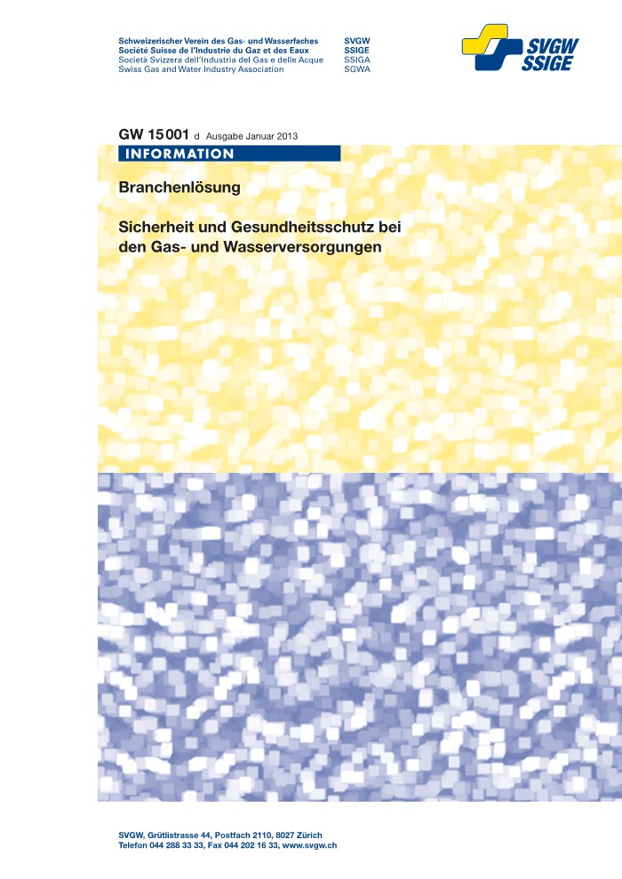 GW15001 d SVGW-Branchenlösung Sicherheit und Gesundheitsschutz bei den Gas- und Wasserversorgungen (inkl. Leitfaden, ohne Sicherheitshandbuch) (1)