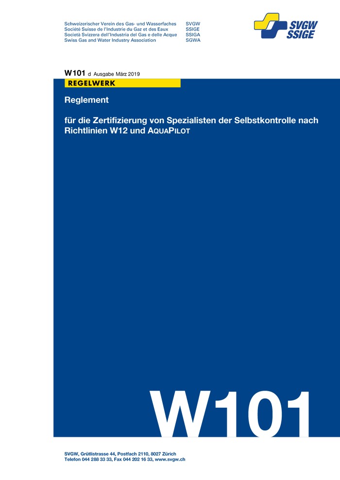 W101 d Reglement für die Zertifizierung von Spezialisten der Selbstkontrolle nach Richtlinien W12 und AquaPilot