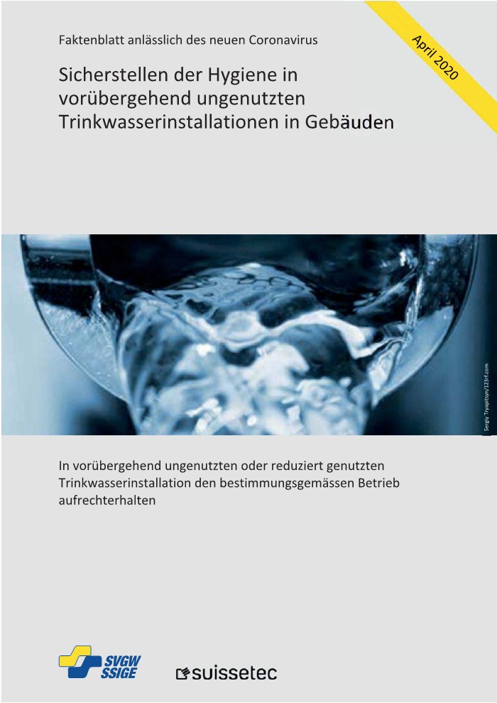 Faktenblatt anlässlich des neuen Coronavirus: «Sicherstellen der Hygiene in vorübergehend ungenutzten Trinkwasserinstallationen in Gebäuden» (1)