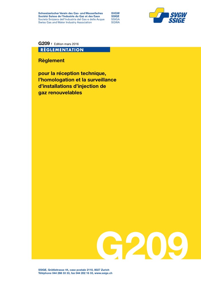 G209 f Règlement pour la réception technique, l'homologation et la surveillance d'installations d'injection de biogaz
