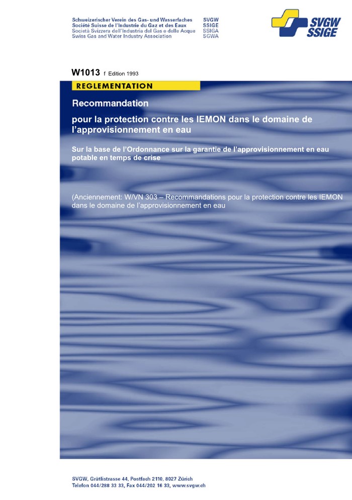 W1013 f (anc. W/VN303 f) Recommandations pour la protection contre les IEMON dans le domaine de l'approvisionnement en eau (1)