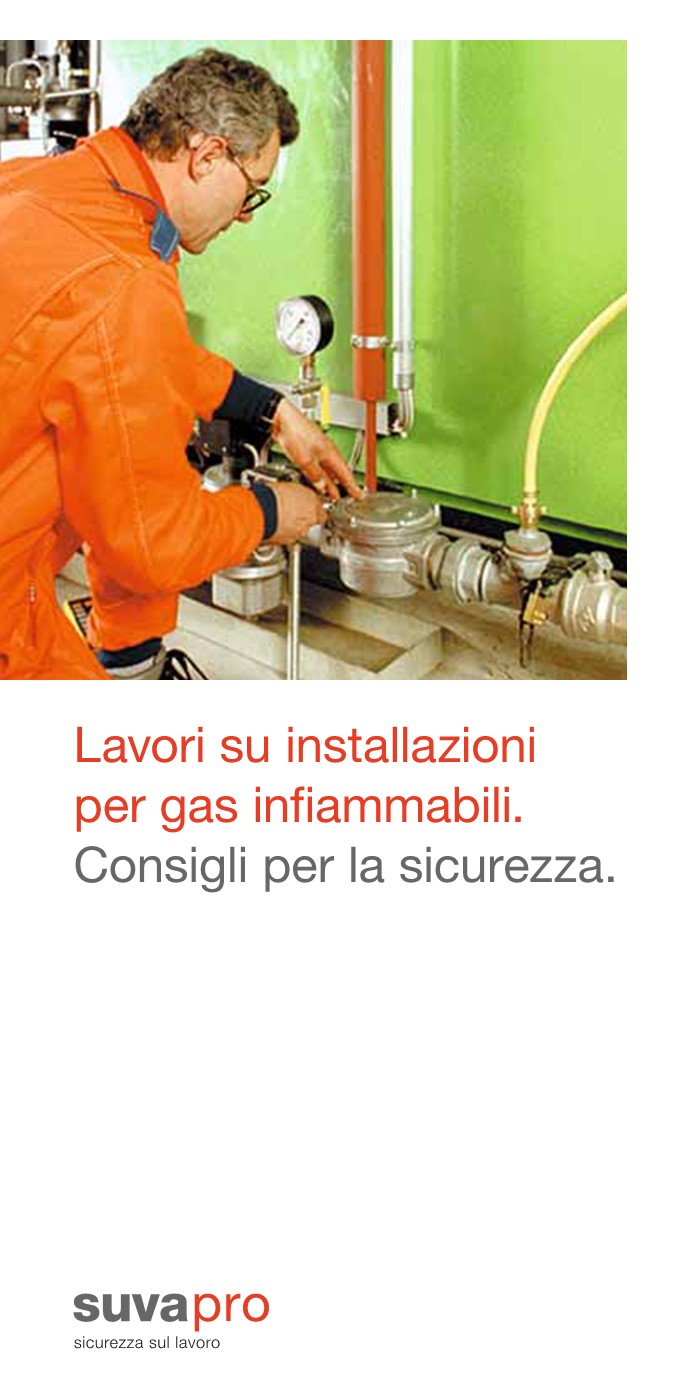 Leporello 002 i; SuvaPro Lavori a installazioni per gas infiammabili