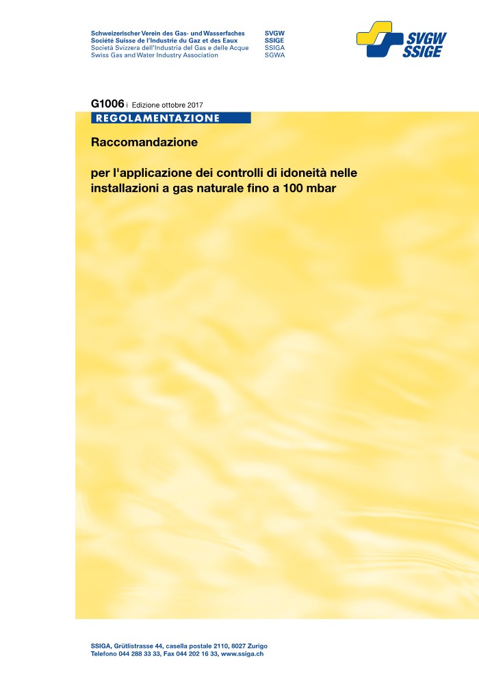 G1006 i Raccomandazione per l'applicazione dei controlli di idoneità nelle installazioni a gas naturale fino a 100 mbar