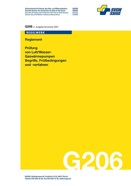 G206 d Reglement; «Prüfung von Luft / Wasser-Gaswärmepumpen»