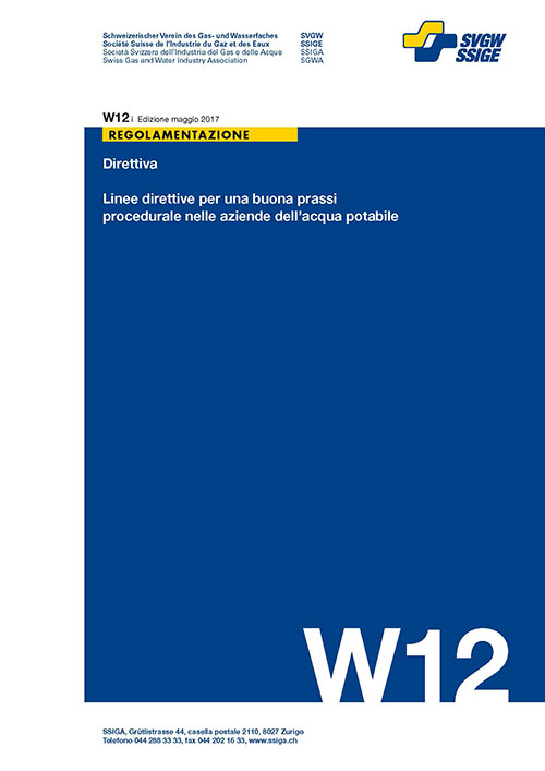 W12 i Linee direttive per una buona prassi procedurale nelle aziende dell’acqua potabile (2)