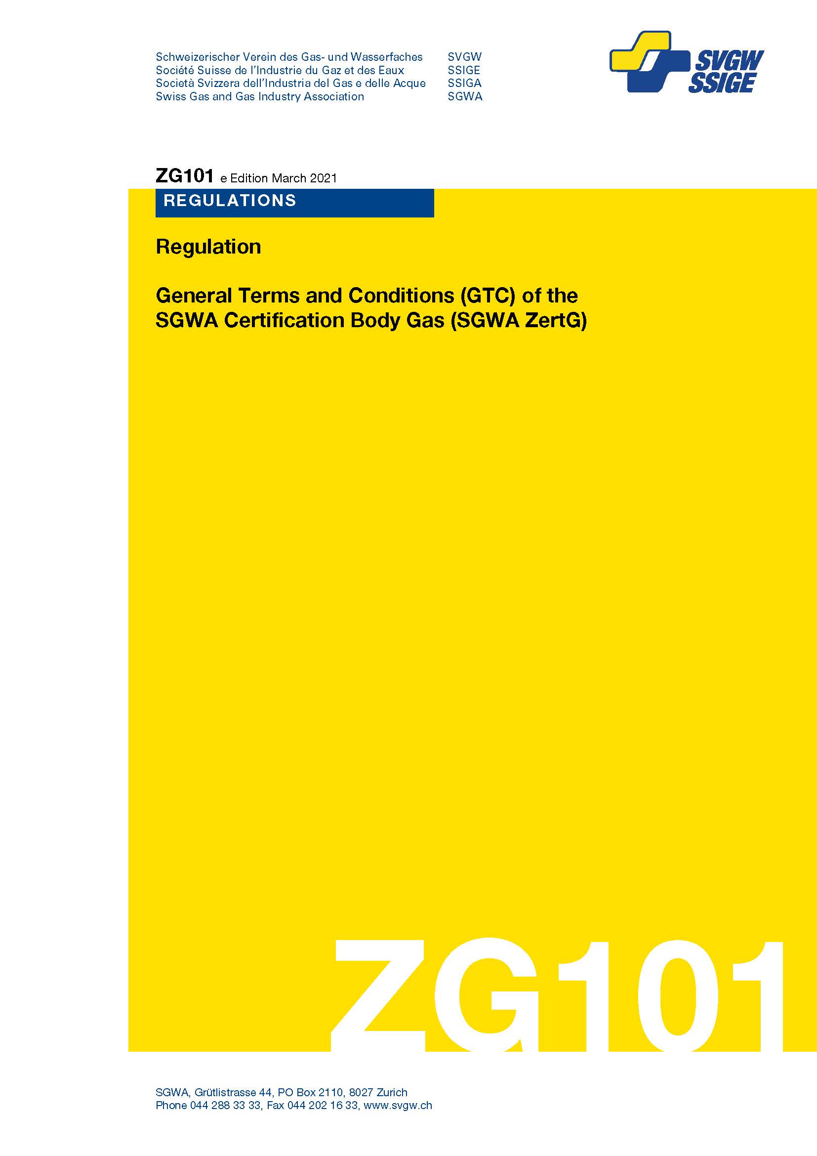 ZG101 e - Regulation; General Terms and Conditions (GTC) of the SGWA Certification Body Gas (SGWA ZertG)