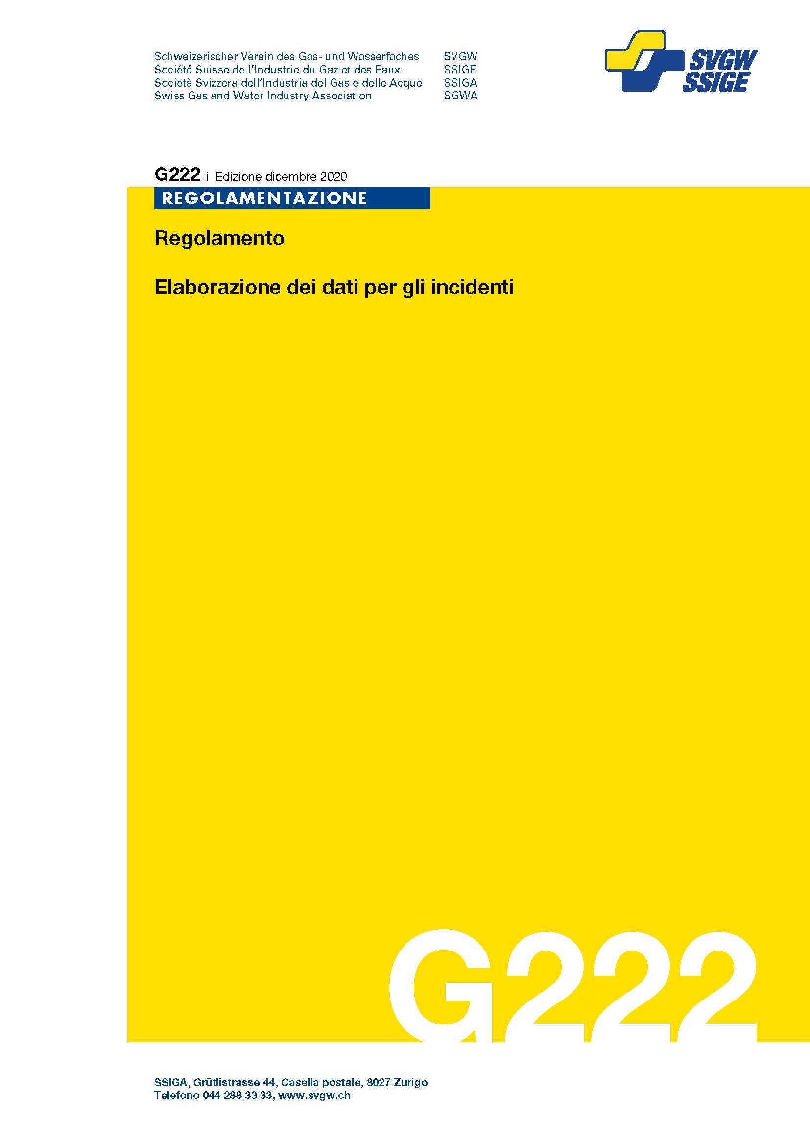 G222 i Regolamento; Elaborazione dei dati per gli incidenti