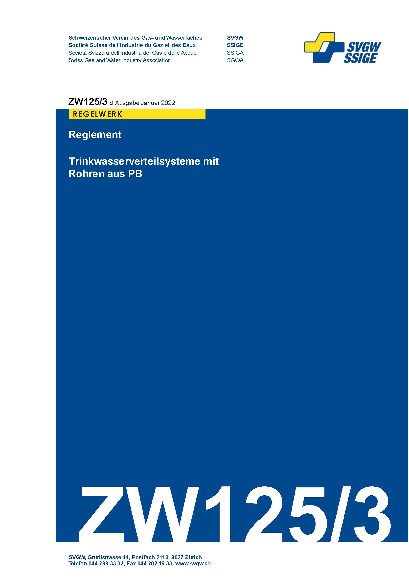 ZW125/3 d - Reglement; Trinkwasserverteilsysteme mit Rohren aus PB