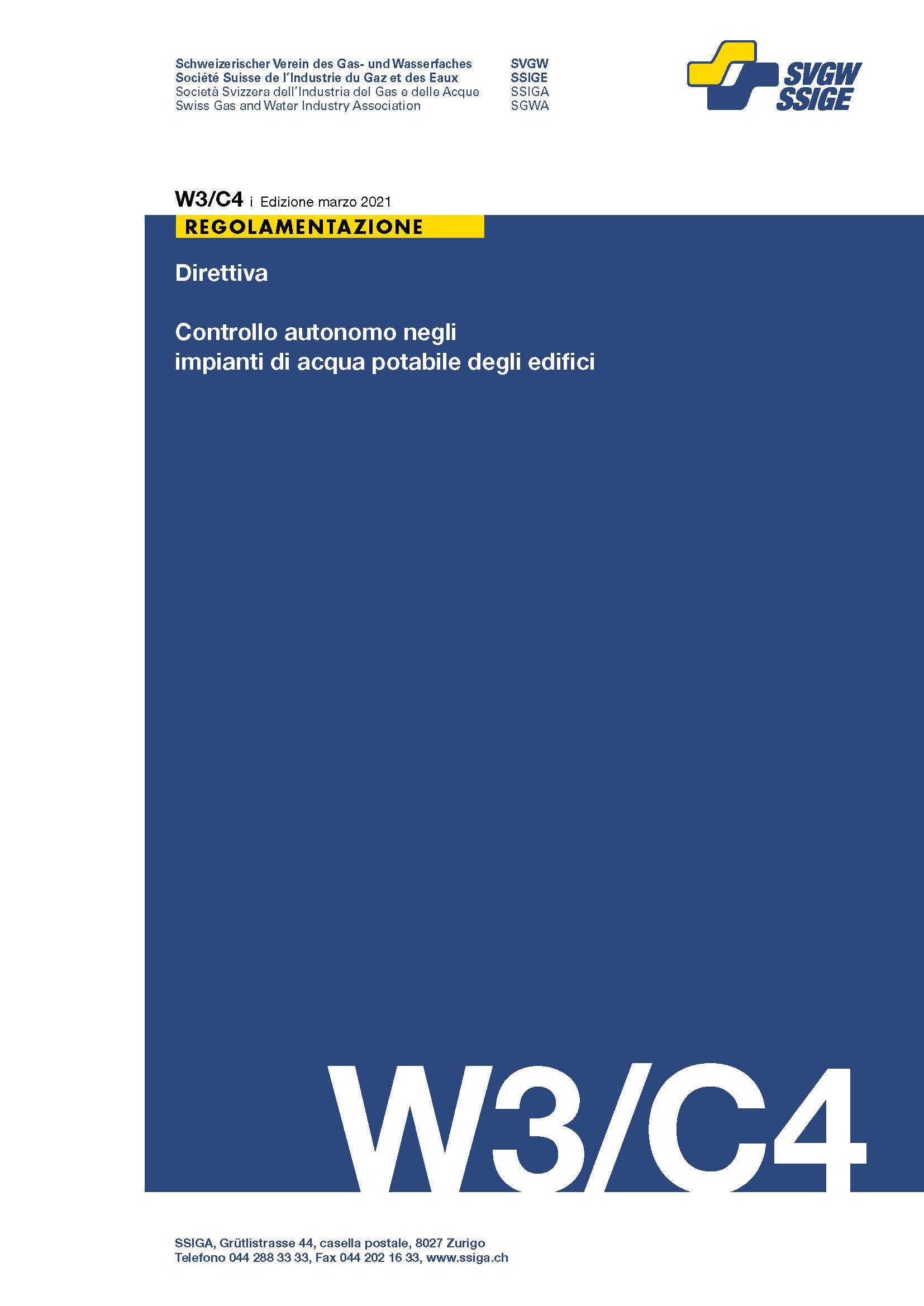 W3/C4 i Direttiva; Controllo autonomo negli impianti di acqua potabile degli edifici