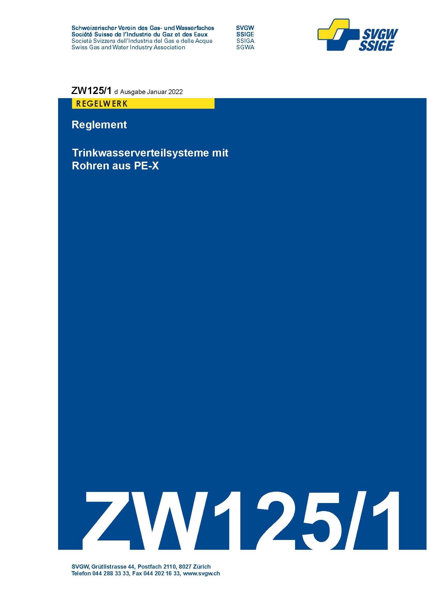 ZW125/1 d - Reglement; Trinkwasserverteilsysteme mit Rohren aus PE-X
