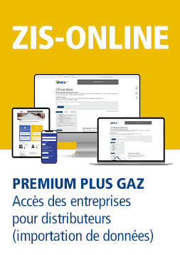 Abonnement en ligne «ZIS Premium Plus Gaz» (importation de données) pour distributeurs