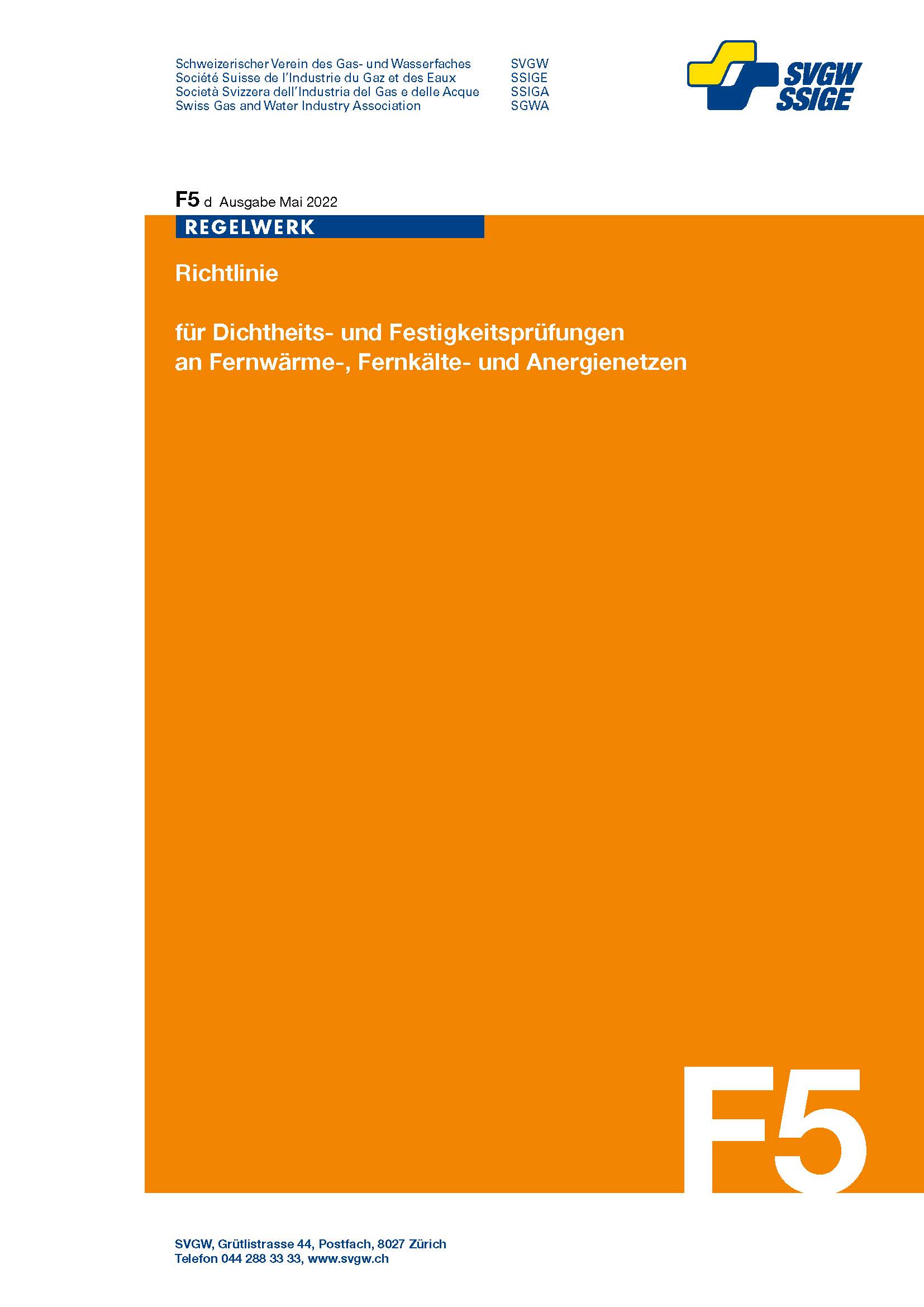 F5 d Richtlinie für Dichtheits- und Festigkeitsprüfungen an Fernwärme-, Fernkälte- und Anergienetzen