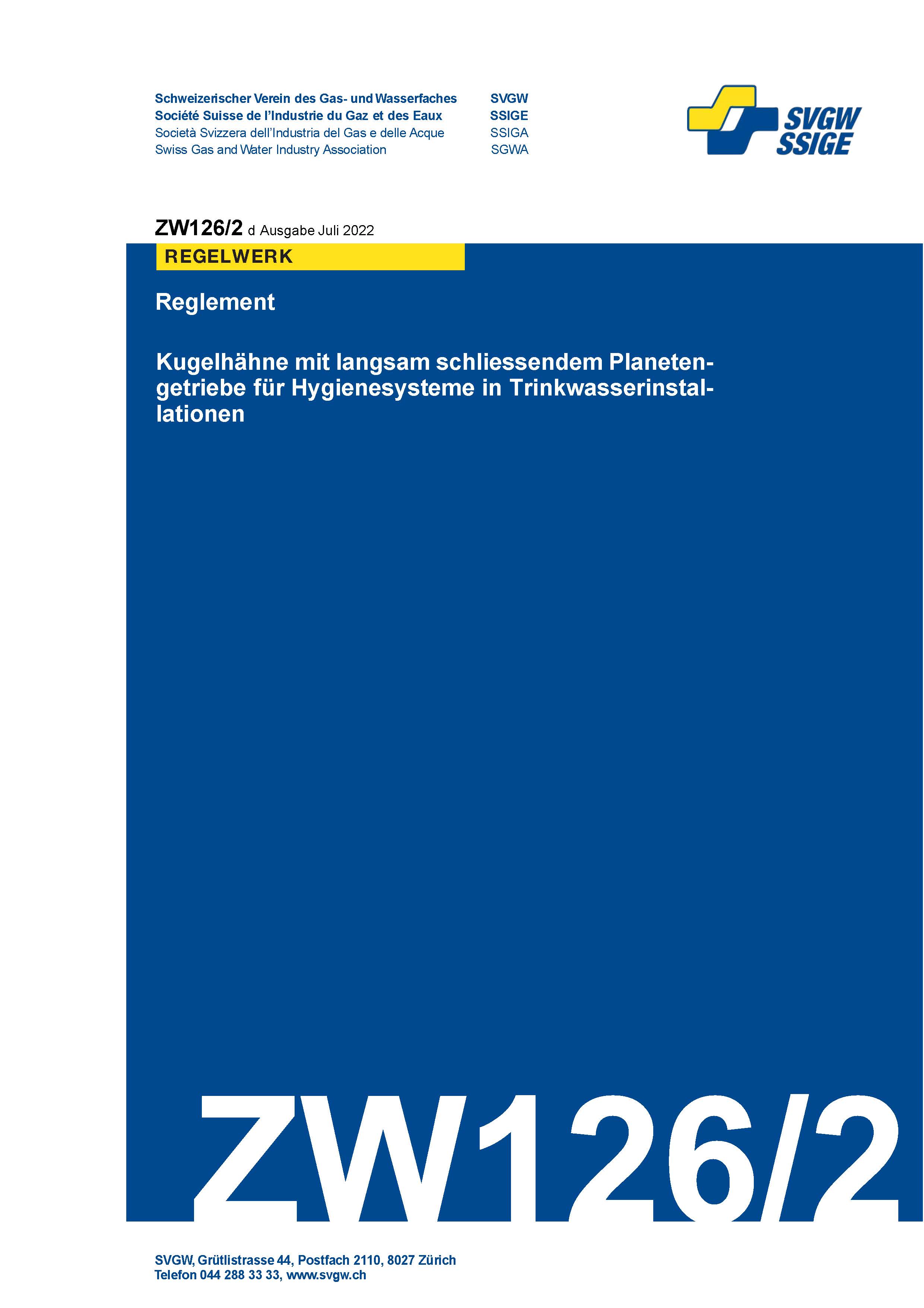 ZW126/2 d - Reglement; Kugelhähne mit langsam schliessenden Planetengetriebe für Hygienesysteme