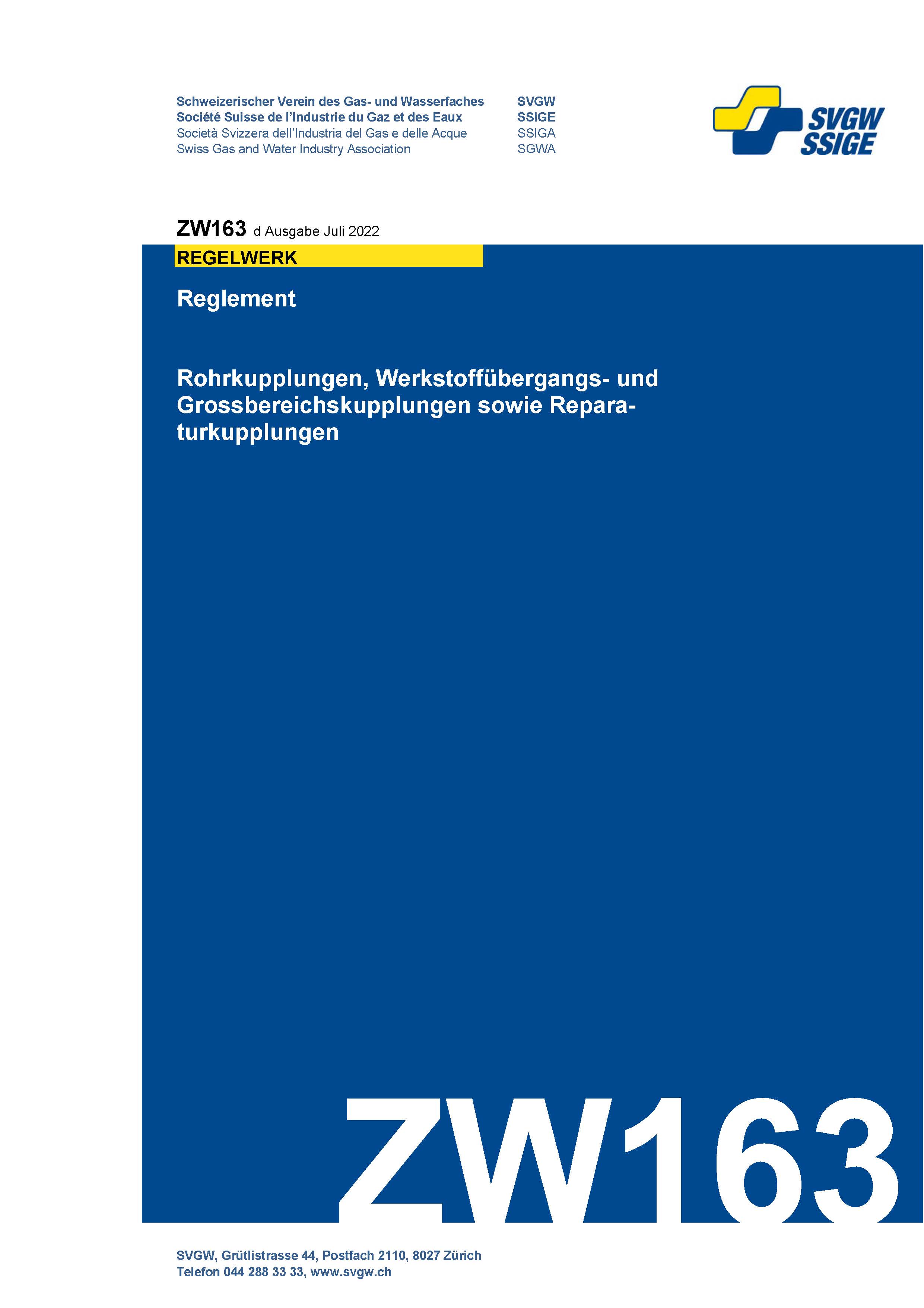 ZW163 d - Reglement; Rohrkupplungen, Werkstoffübergangs- und Grossbereichskupplungen sowie Reparaturkupplungen