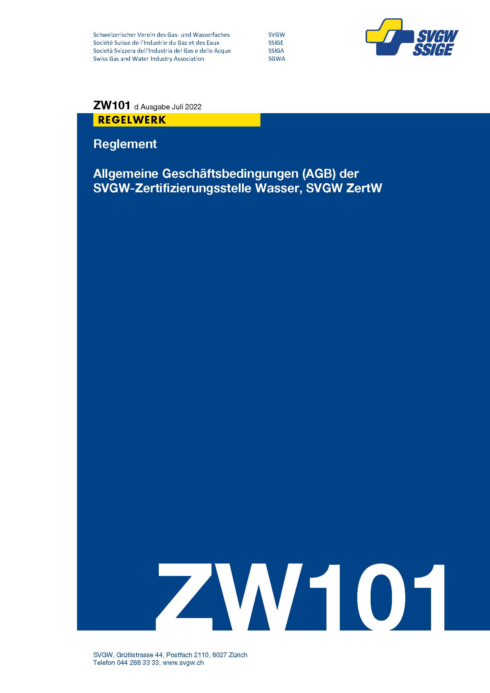 ZW101 d - Reglement; Allgemeine Geschäftsbedingungen (AGB) der SVGW Zertifizierungsstelle Wasser, SVGW ZertW