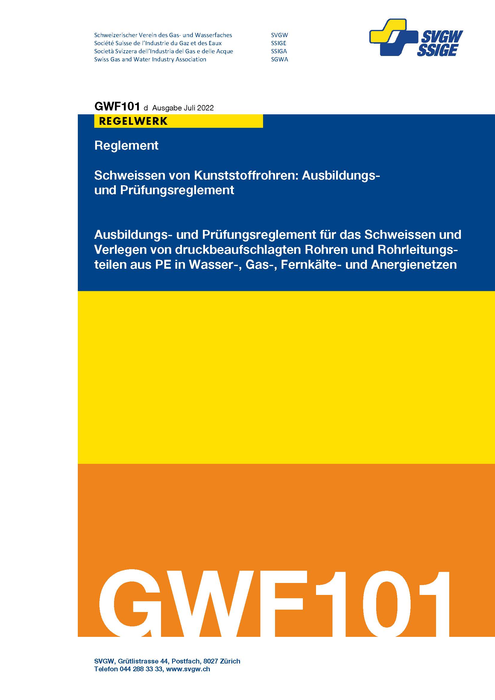 GWF101 d Reglement Schweissen von Kunststoffrohren: Ausbildungs- und Prüfungsreglement