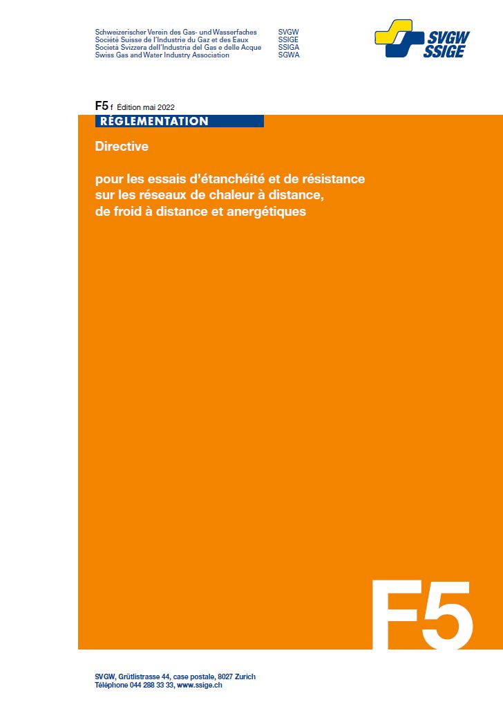 F5 f Directive; pour les essais d’étanchéité et de résistance sur les réseaux de chaleur à distance, de froid à distance et anergétiques