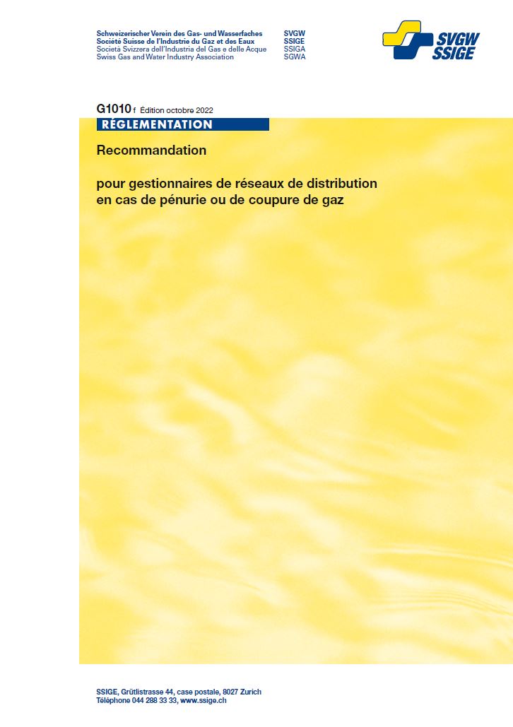 G1010 f  Recommandation; pour gestionnaires de réseaux de distribution en cas de pénurie ou de coupure de gaz