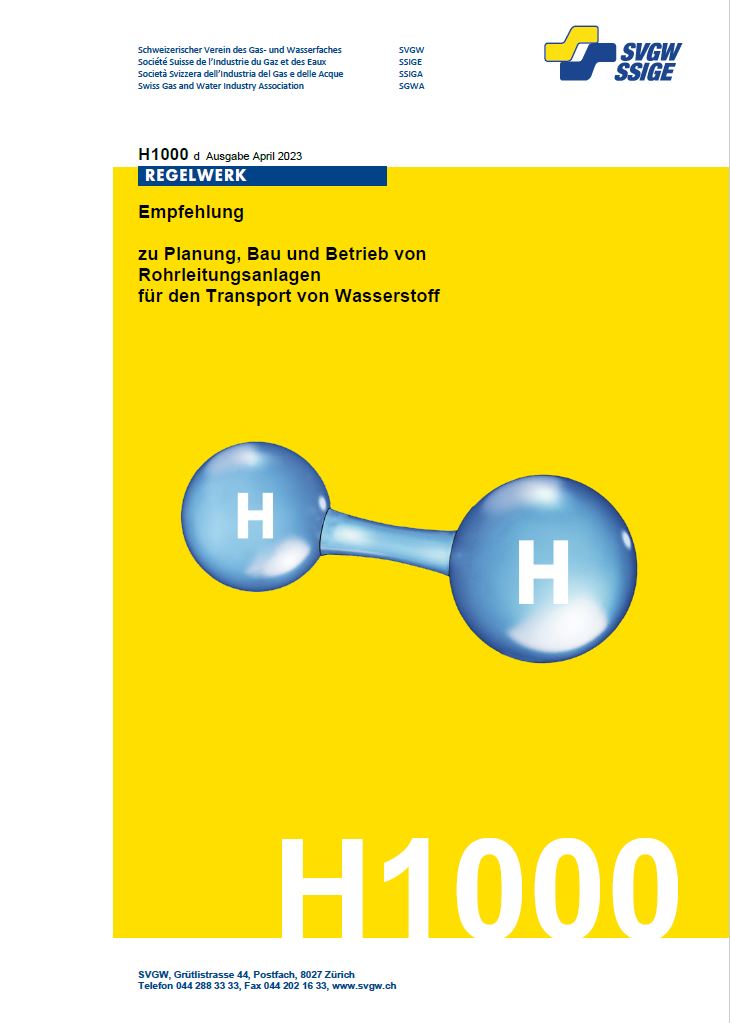 H1000 d Empfehlung zu Planung, Bau und Betrieb von Rohrleitungsanlagen für den Transport von Wasserstoff