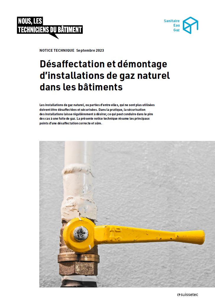 Notice technique; Désaffectation et démontage d’installations de gaz naturel dans les bâtiments