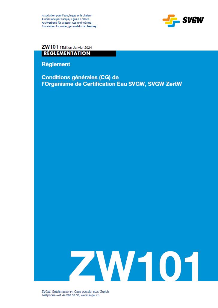 ZW101 f - Règlement; Conditions générales (CG) de l’Organisme de Certification Eau SVGW, SVGW ZertW