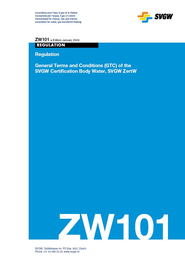 ZW101 e - Regulation; General Terms and Conditions (GTC) of the SVGW Certification Body Water, SVGW ZertW
