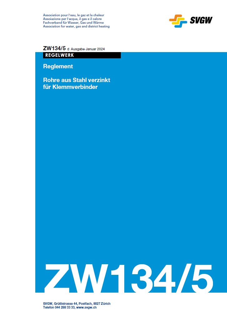 ZW134/5 d - Reglement; Rohre aus Stahl verzinkt für Klemmverbinder