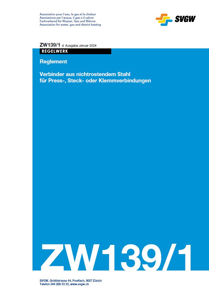 ZW139/1 d - Reglement; Verbinder aus nichtrostendem Stahl für Press-, Steck- oder Klemmverbindungen