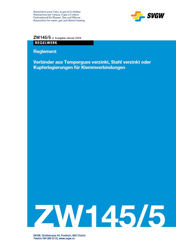 ZW145/5 d - Reglement; Verbinder aus Temperguss verzinkt, Stahl verzinkt oder Kupferlegierungen für Klemmverbindungen