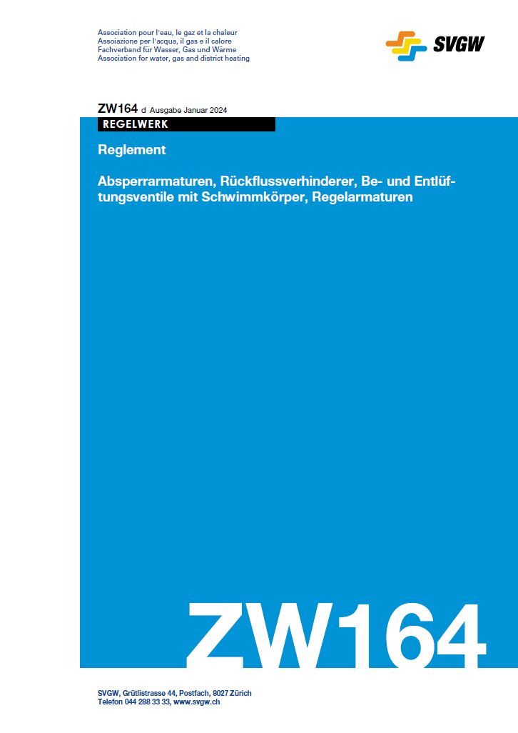 ZW164 d - Reglement; Regelarmaturen, Absperrarmaturen, Rückflussverhinderer, Be- und Entlüftungsventile mit Schwimmkörper Zertifizierungsstelle